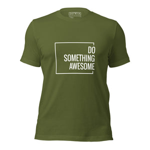 "Be Bold: 'Do Something Awesome' Tee"