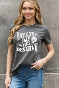 Rise & Reflect: 'Have The Day You Deserve' Graphic Tee